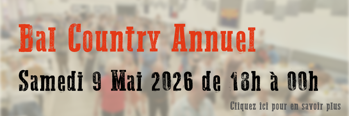 Les réservations pour notre bal annuel du 9 Mai 2026 sont ouvertes, cliquez pour en savoir plus.